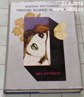 TROCHU SLUNCE DO DLANÍ