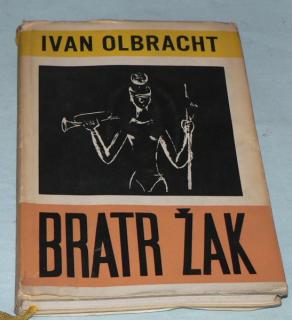 BRATR ŽAK - ROMÁN KOMEDIANSKÉHO OSUDU, LÁSKY A ZRADY