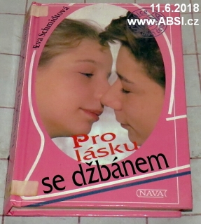 PRO LÁSKU SE DŽBÁNEM