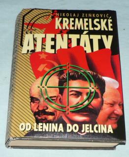 KREMELSKÉ ATENTÁTY  ( OD JELCINA DO JELCINA)