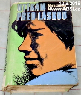 UTÍKÁM PŘED LÁSKOU