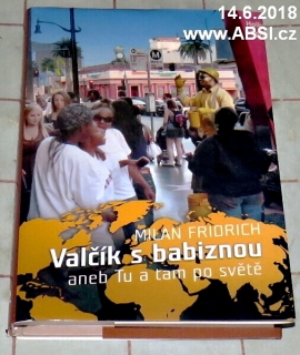 VALČÍK S BABIZNOU ANEB TU A TAM PO SVĚTĚ
