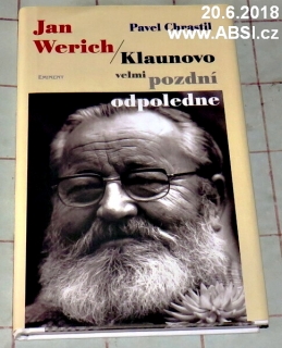 KLAUNOVO VELMI POZDNÍ ODPOLEDNE