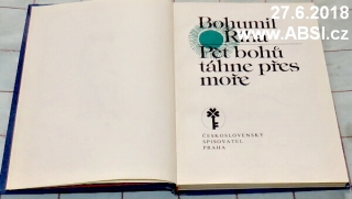 PĚT BOHŮ TÁHNE PŘES MOŘE