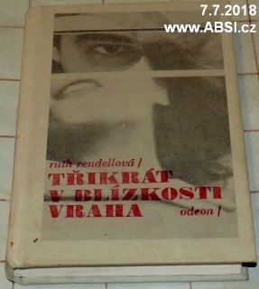 TŘIKRÁT V BLÍZKOSTI VRAHA