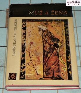 MUŽ A ŽENA - SEDM NOVEL O LÁSCE A MANŽELSTVÍ