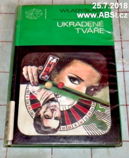 UKRADENĚ TVÁŘE