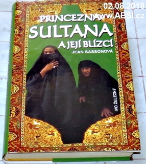 PRINCEZNA SULTANA A JEJÍ BLÍZCÍ