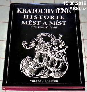 KRATOCHVILNÉ HISTORIE MĚST A MÍST ZEMÍ KORUNY ČESKÉ