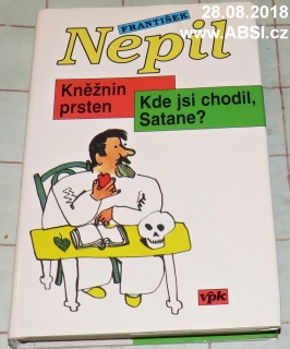 KNĚŽNIN PRSTEN / KDE JSI CHODIL SATANE