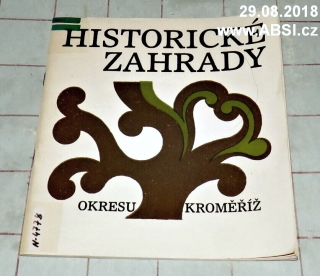 HISTORICKÉ ZAHRADY OKRESU KROMĚŘÍŽ