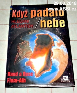 KDYŽ PADALO NEBE - HLEDÁNÍ ATLANTIDY