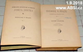 ŠVÉDOVÉ V PRAZE - ROMÁN ZE STOLETÍ XVII. - díl I.