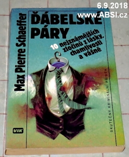 ĎÁBELSKÉ PÁRY - SKUTEČNÉ KRIMINÁLNÍ PŘÍBĚHY