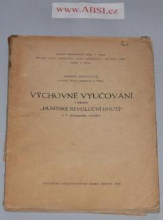 VÝCHOVNÉ VYUČOVÁNÍ V TÉMATU "HUSITSKÉ REVOLUČNÍ HNUTÍ" V 7. POSTUPNÉM ROČNÍKU