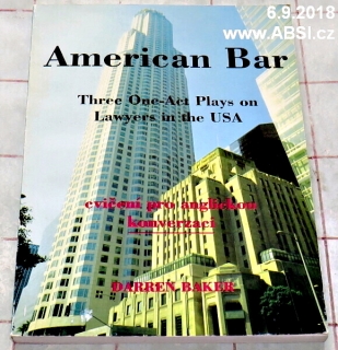 AMERICAN BAR - THREE ONE-ACT PLAYS ON LAWYERS IN THE USA