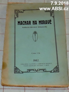 MACHAR NA MORAVĚ - KULTURNĚ-LITERÁRNÍ DOKUMENTY