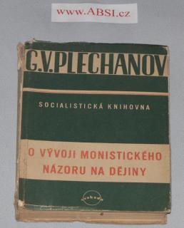 O VÝVOJI MONISTICKÉHO NÁZORU NA DĚJINY