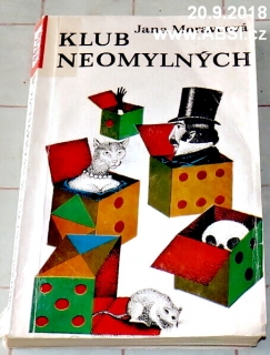 KLUB NEOMYLNÝCH A JINÉ PŘÍBĚHY