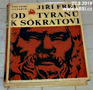 OD TYRANŮ K SÓKRATOVI