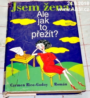 JSEM ŽENA ! ALE JAK TO PŘEŽÍT