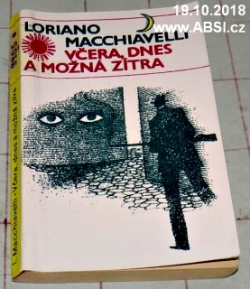 VČERA, DNES A MOŽNÁ ZÍTRA