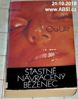 ŠŤASTNĚ NAVRÁCENÝ BĚŽENEC