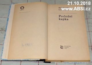 POSLEDNÍ KAPKA