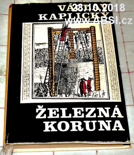 ŽELEZNÁ KORUNA II. - KOVÁŘ Z ŘASNICE