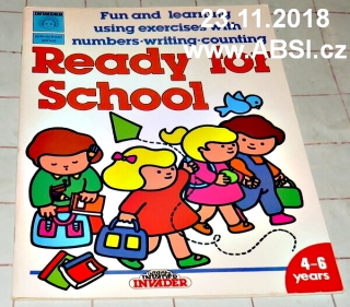 READY FOR SCHOOL - 4-6 YEARS