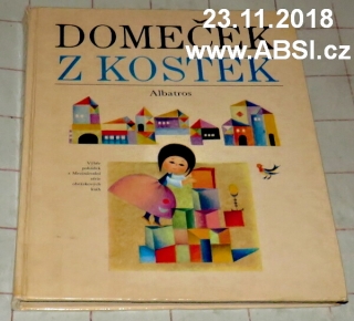 DOMEČEK Z KOSTEK - VÝBĚ Z POHÁDEK Z MEINÁRODNÍ SÉRIE OBRÁZKOVÝCH KNIH