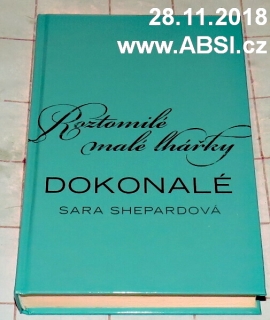 DOKONALÉ - ROZTOMILÉ MALÉ LHLÁŘKY