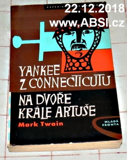 YANKEE Z CONNECTICUTU NA DVOŘE KRÁLE ARTUŠE