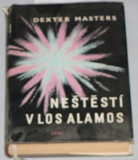 NEŠTĚSTÍ V LOS ALAMOS
