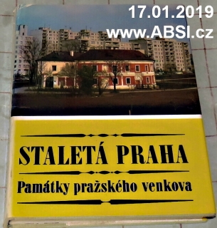 STALETÁ PRAHA - PAMÁTKY PRAŽSKÉHO VENKOVA