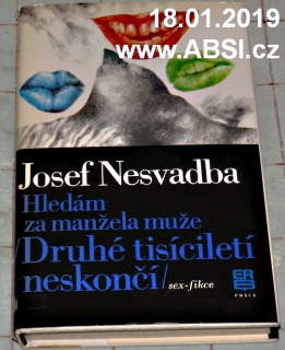 HLEDÁM ZA MANŽELA MUŽE / DRUHÉ TISÍCILETÍ NESKONČÍ / SEX-FIKCE 