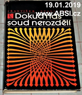 DOKUD NÁS SOUD NEROZDĚLÍ