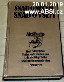 SNAD O NĚČEM, SNAD O VŠEM