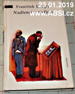NADŠENCI A PODIVÍNI