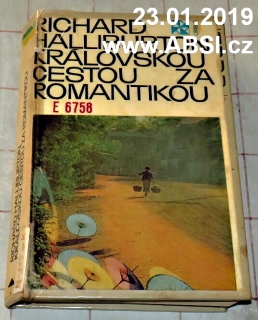 KRÁLOVSKOU CESTOU ZA ROMANTIKOU