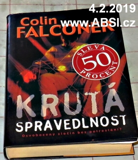 KRUTÁ SPRAVEDLNOST - OSVOBOZENÝ ZLOČIN BEZ POTRESTÁNÍ ?