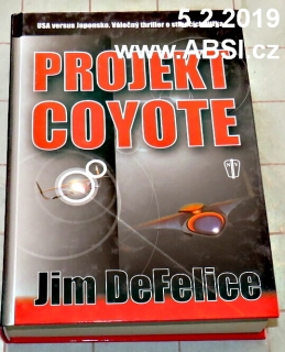 PROJEKT COYOTE - USA VERSUS JAPONSKO. VÁLEČNÝ THRILLER O STIHAČÍCH ZÍTŘKA