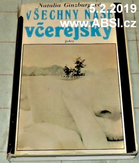 VŠECHNY NAŠE VČEREJŠKY