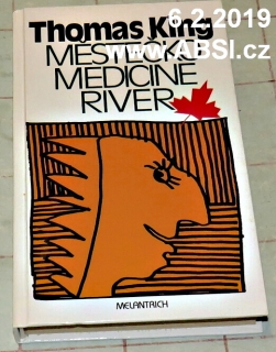 MĚSTEČKO MEDICINE RIVER