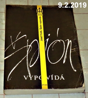 ŠPIÓN VYPOVÍDÁ