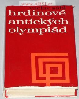 HRDINOVÉ ANTICKÝCH OLYMPIÁD