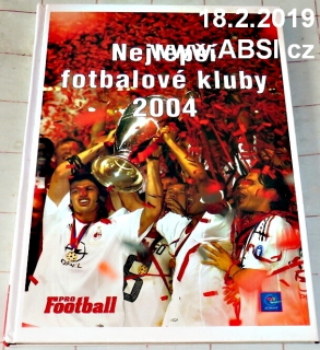 NEJLEPŠÍ FOTBALOVÉ KLUBY 2004