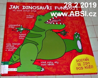 JAK DINOSAUŘI FUNGUJÍ