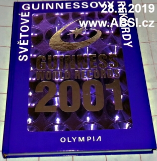 GUINNESS WORLD RECORDS 2001 - SVĚTOVÉ GUINNESSOVY REKORDY