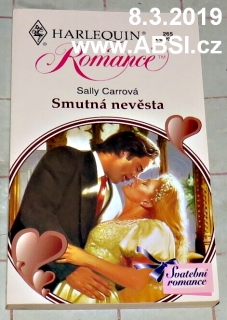 SMUTNÁ NEVĚSTA - ROMANCE - HARLEQUIN